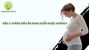 mẹ bầu ăn rong biển được không?