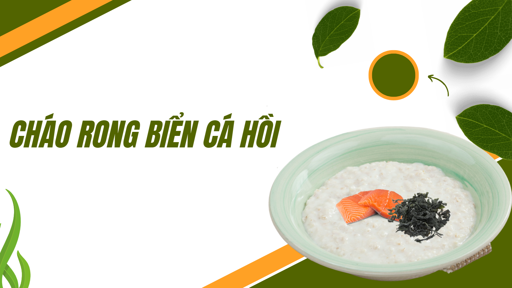 CÁCH NẤU CHÁO RONG BIỂN CÁ HỒI CHO BÉ