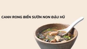 canh rong bien suon non dau hu